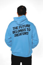 The Future Belongs to Creators hoodie